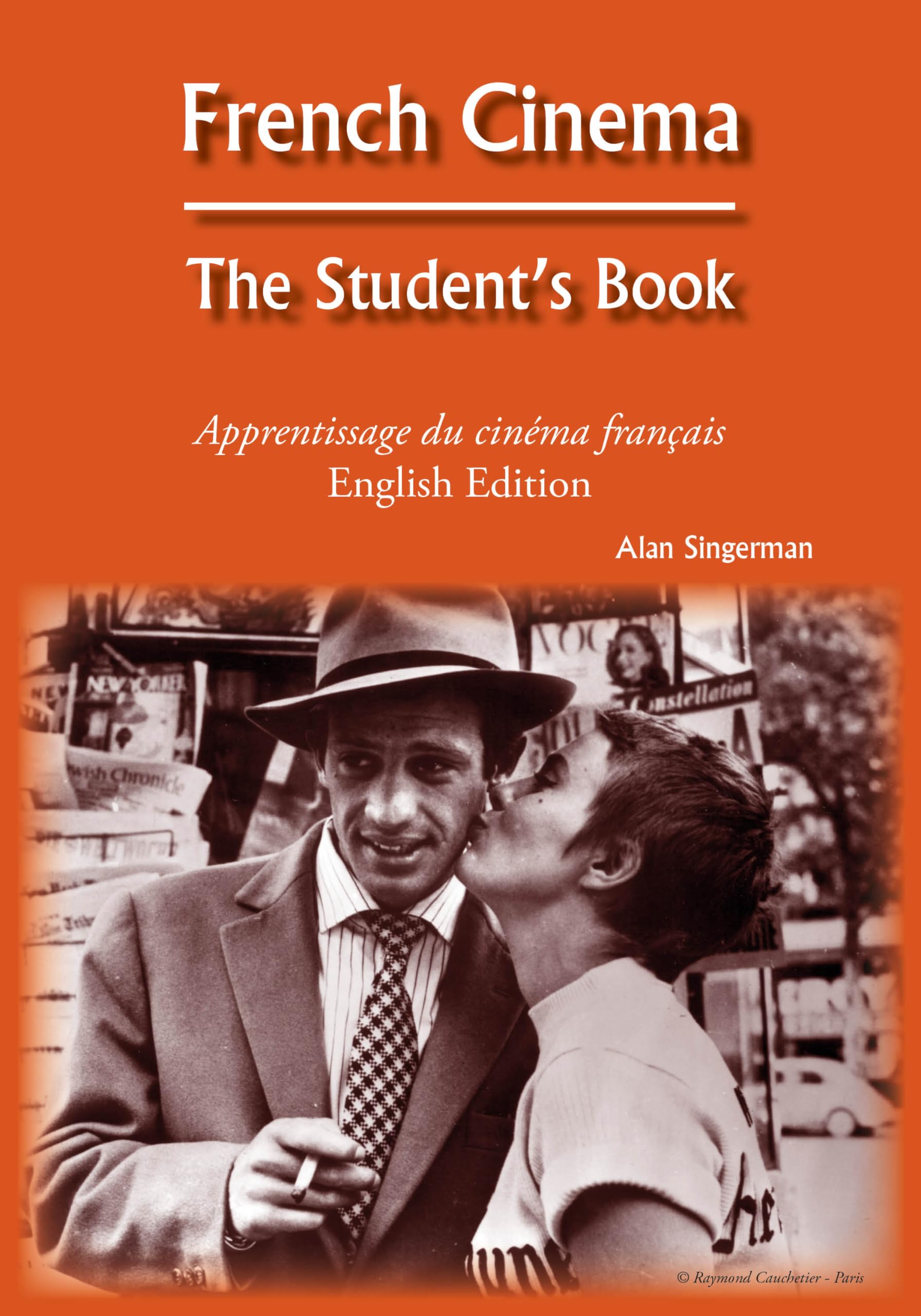 French Cinema: The Student's Book,Used