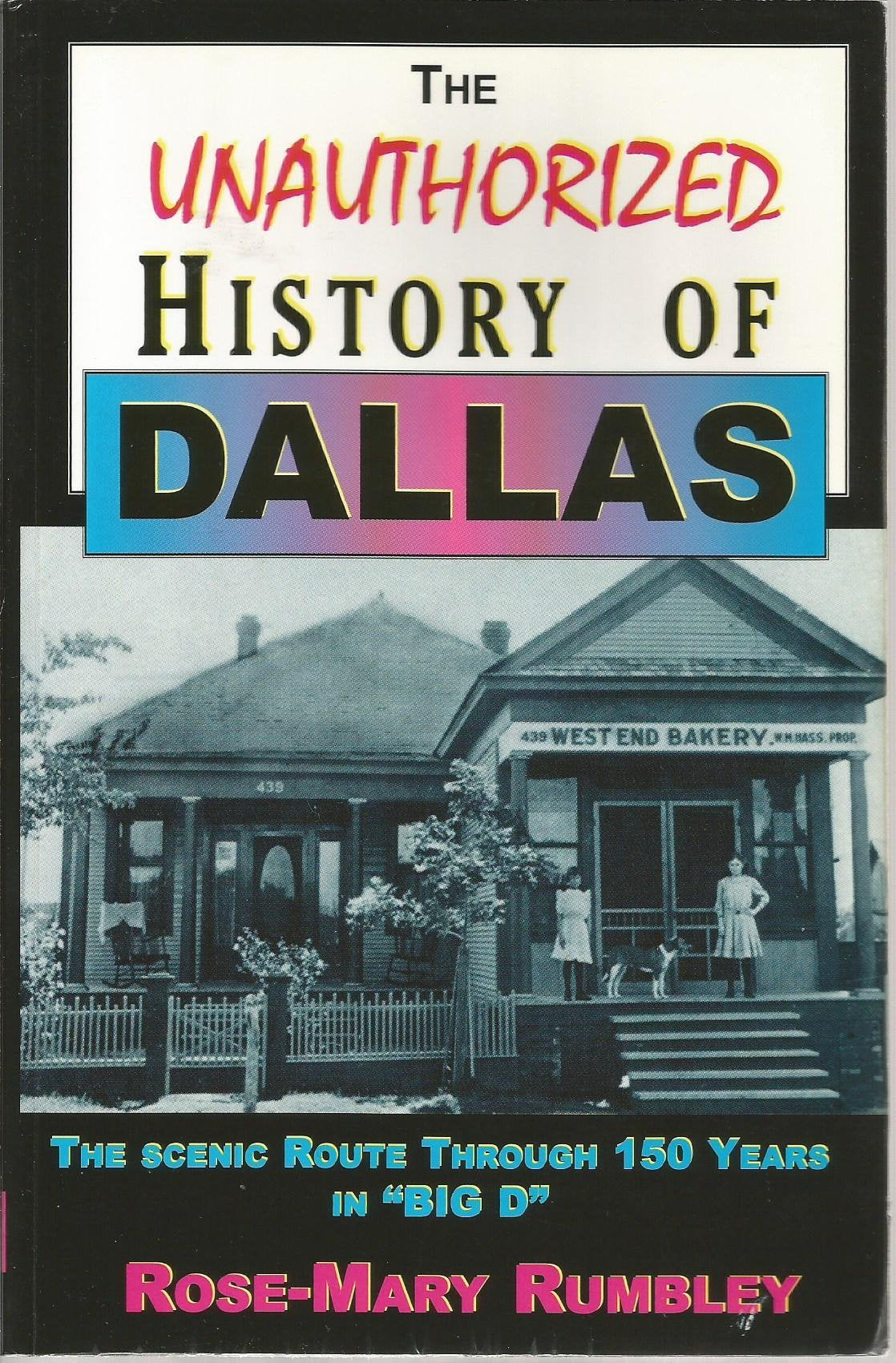 The Unauthorized History of Dallas, Texas,Used