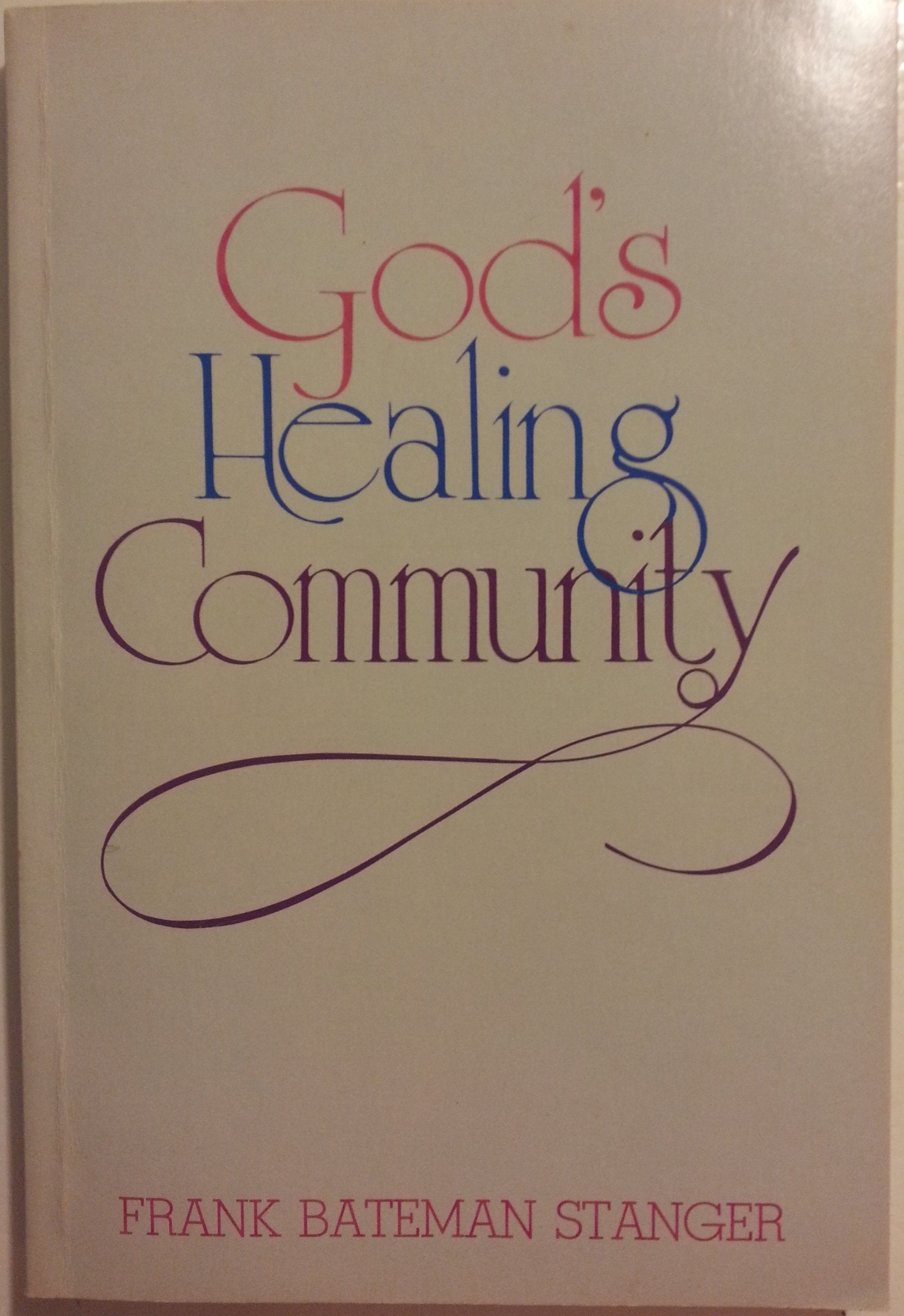 God's Healing Community,Used