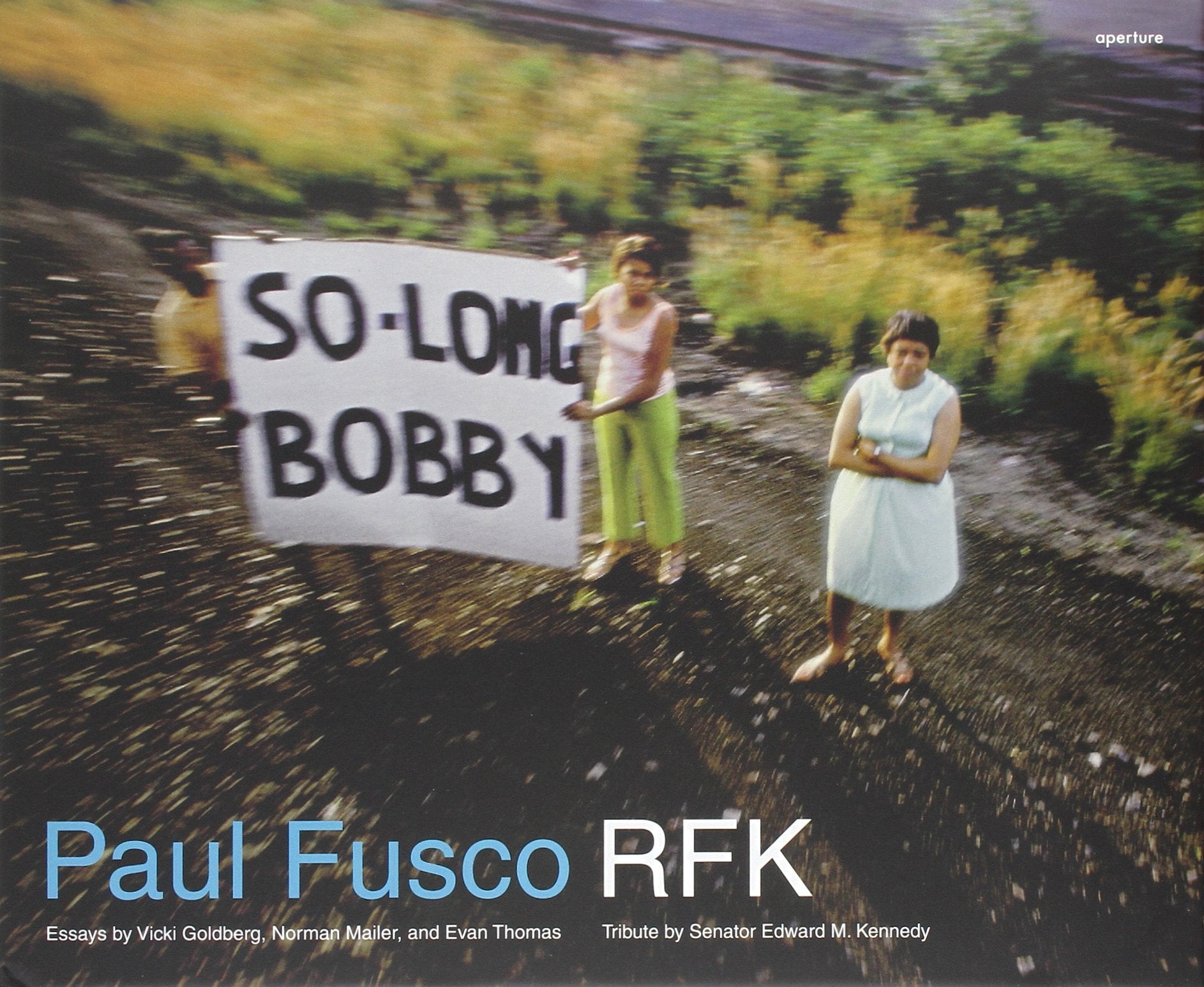 Paul Fusco: Rfk