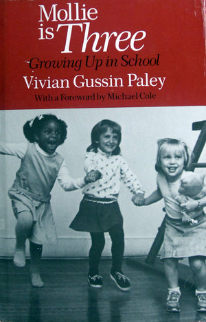 Mollie Is Three: Growing Up in School,Used