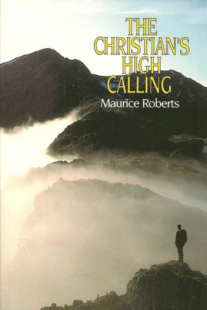 The Christian's High Calling,Used