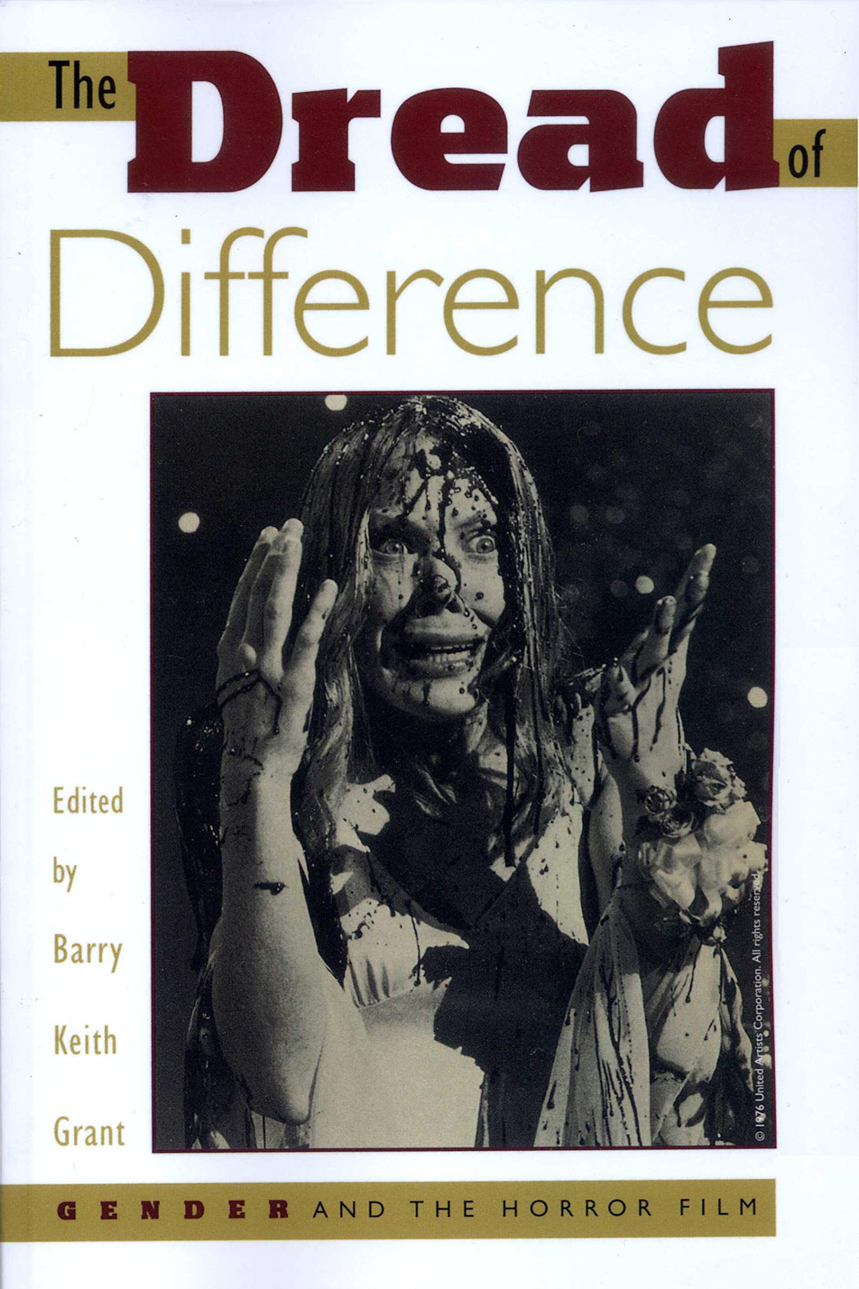 The Dread of Difference: Gender and the Horror Film (Texas Film Studies Series),Used
