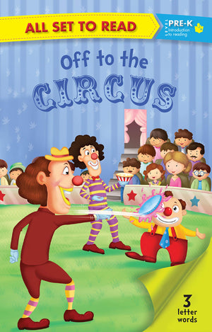 All Set To Read- Level Pre-K Off To The Circus- Readers