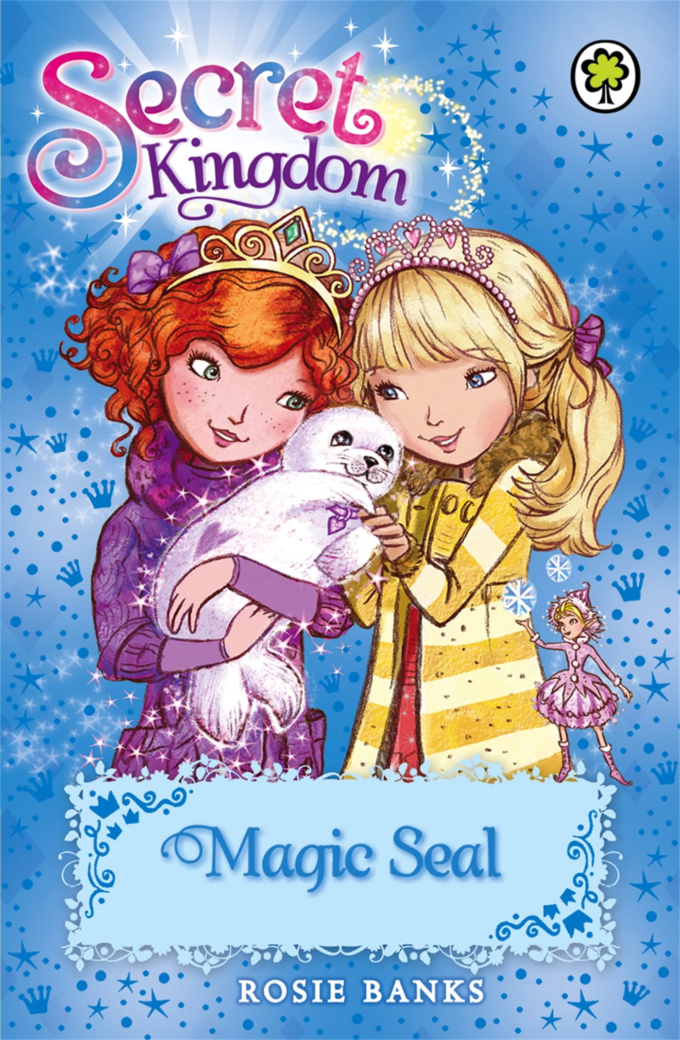 Secret Kingdom: 20: Magic Seal
