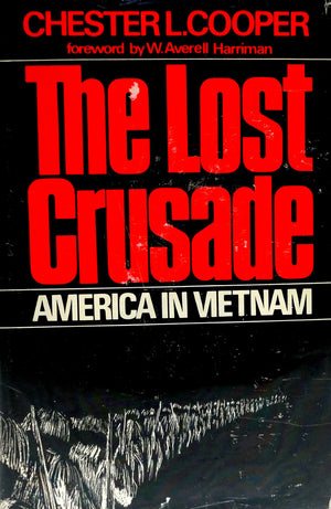 The Lost Crusade: America in Vietnam,Used