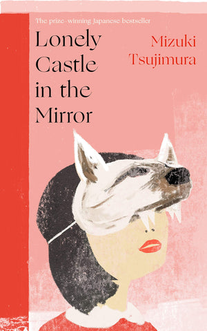 Lonely Castle in the Mirror: The no. 1 Japanese bestseller and Guardian 2021 highlight,Used