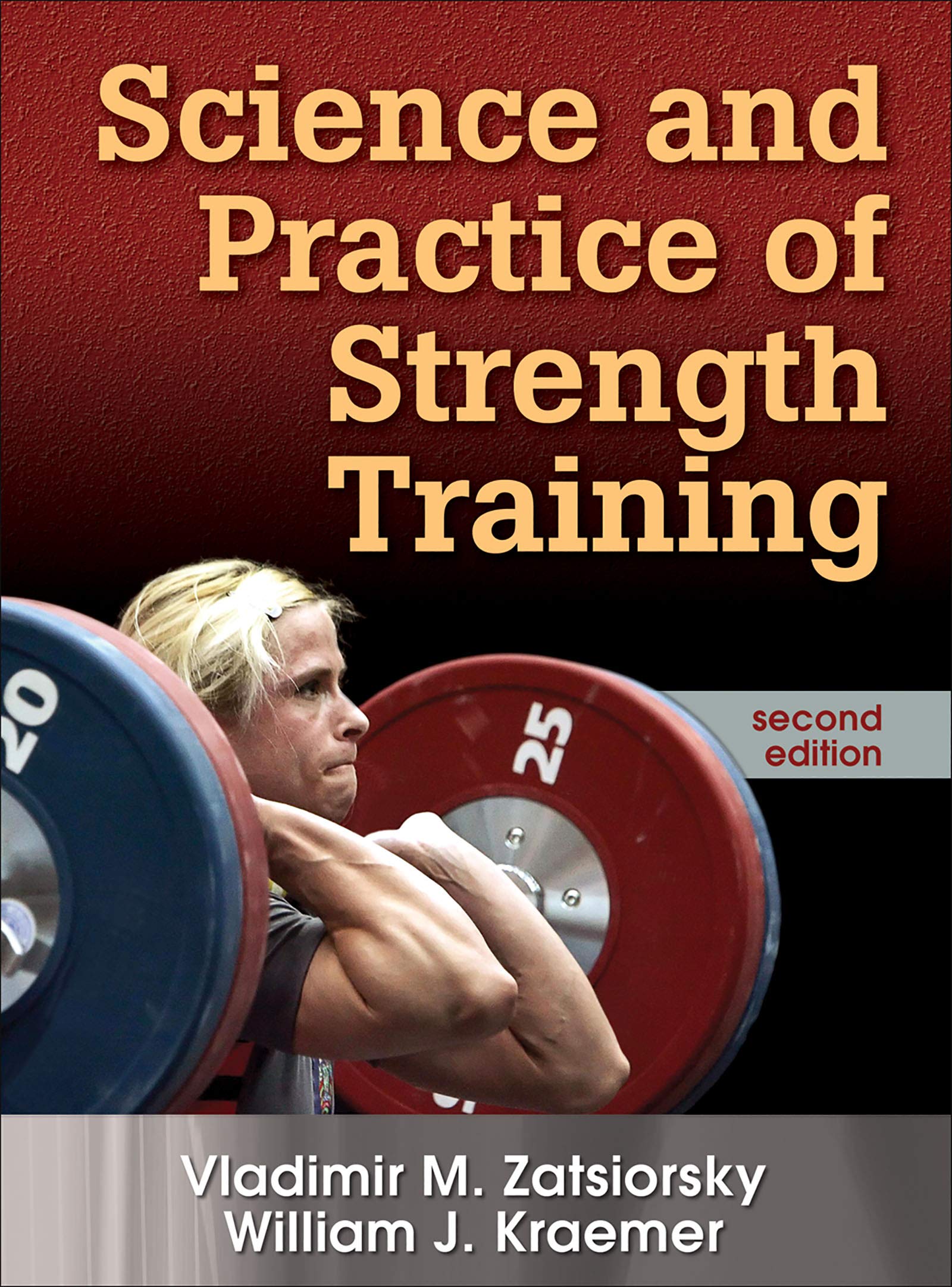 Science And Practice Of Strength Training, Second Edition-new