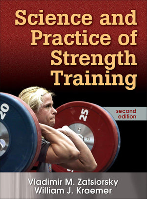 Science And Practice Of Strength Training, Second Edition-new