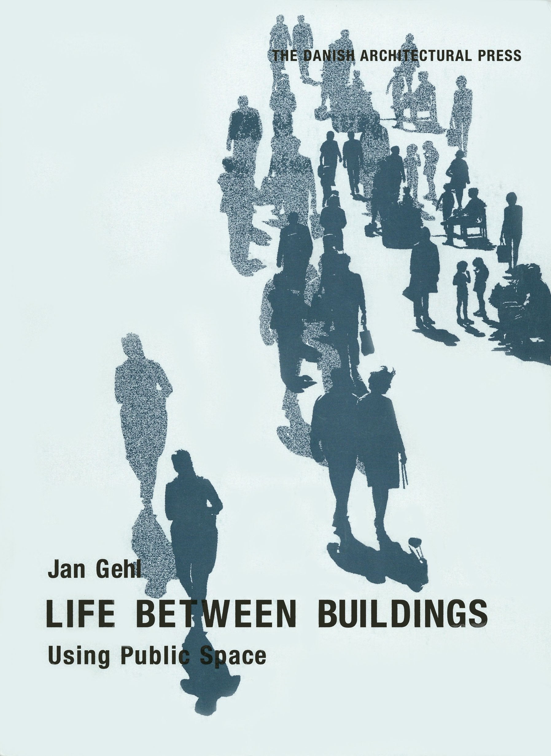 Life Between Buildings: Using Public Space,Used