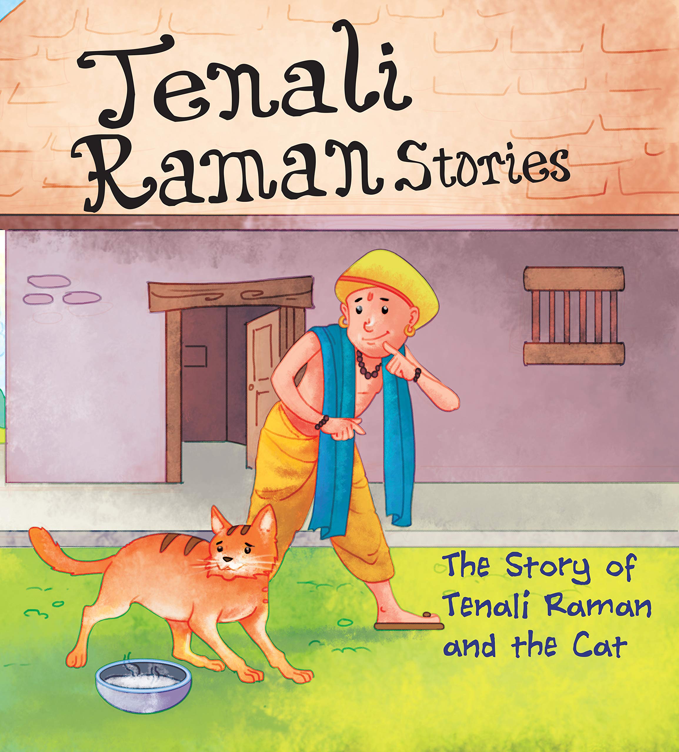 Tenali Raman Stories: The Story Of Tenali Raman And The Cat