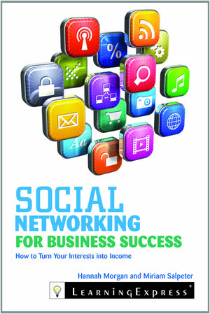 Social Networking for Business Success: Turn Your Ideas Into Income,Used