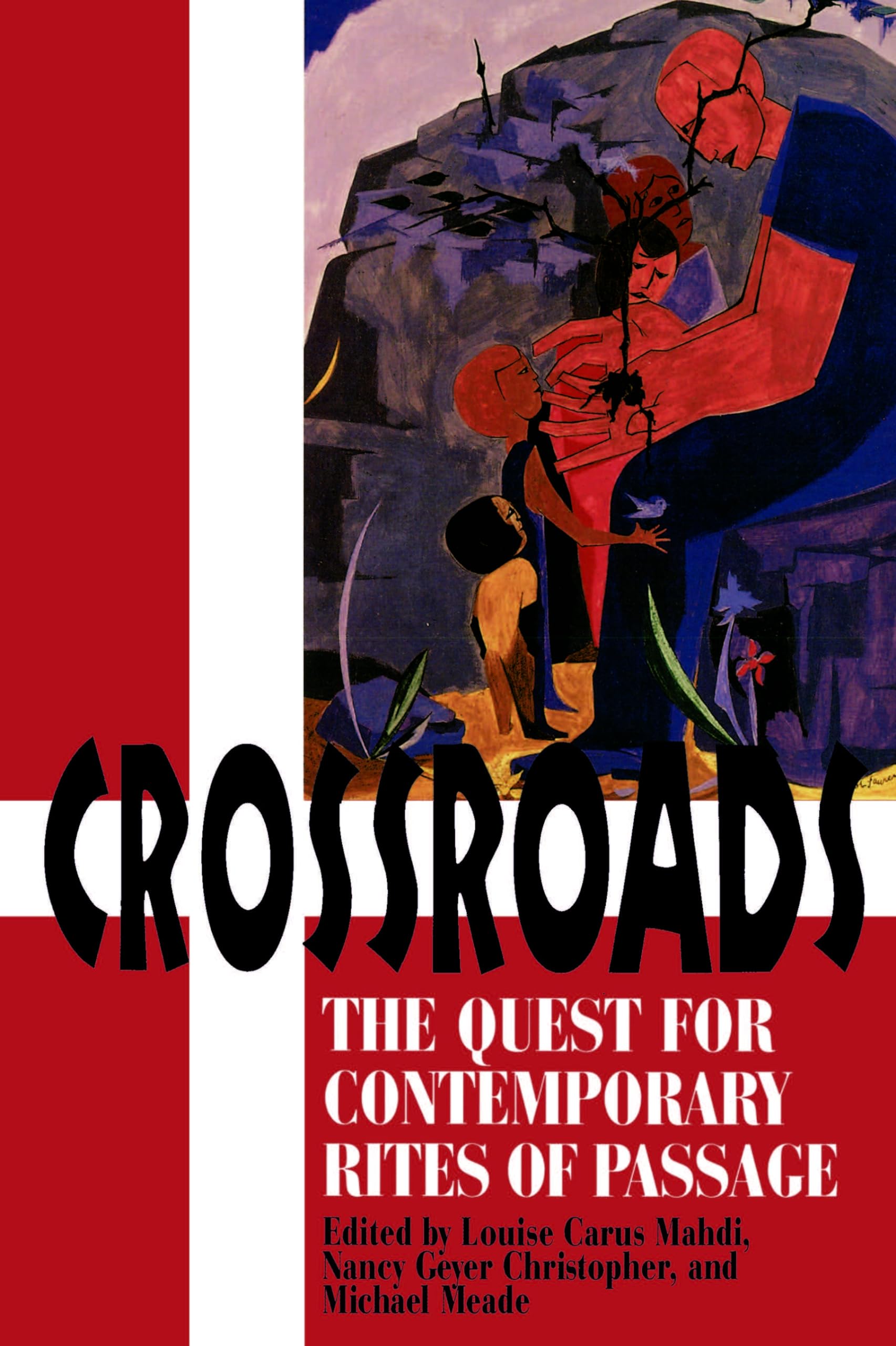 Crossroads: The Quest for Contemporary Rites of Passage,Used