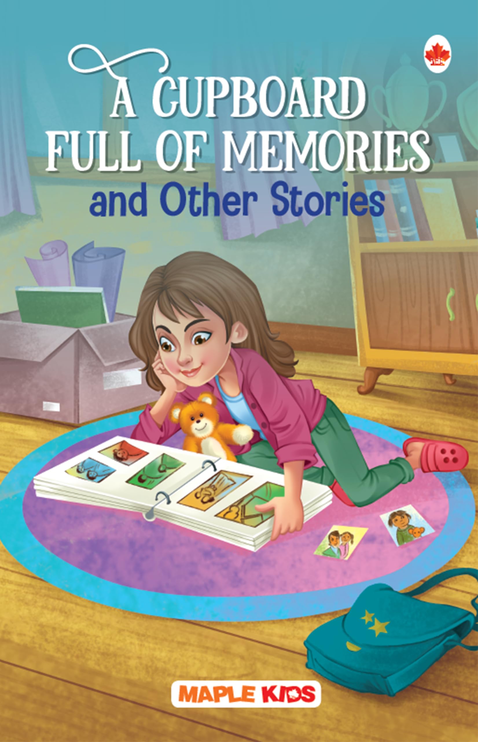 A Cupboard Full Of Memories And Other Stories - Story Book For Kids