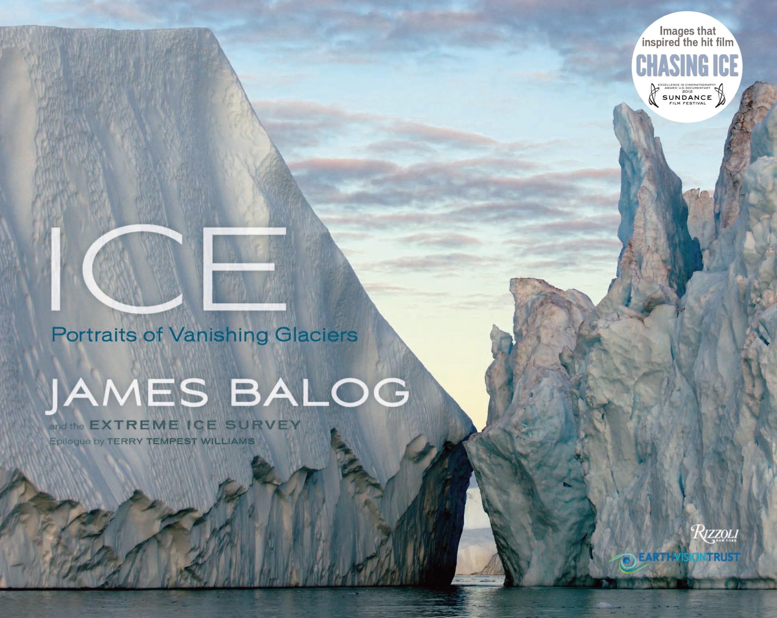 Ice: Portraits of Vanishing Glaciers,Used