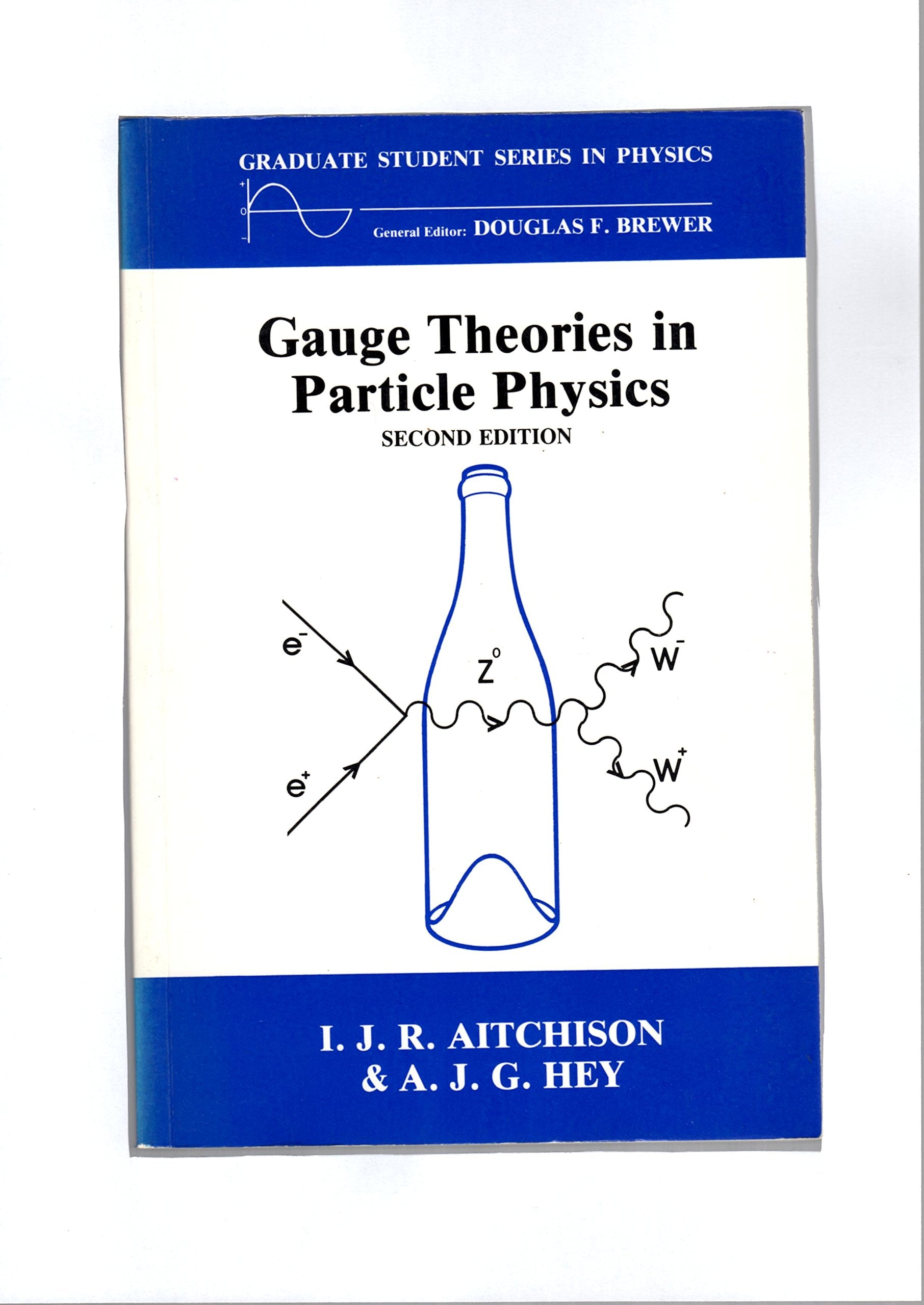 Gauge Theories In Particle Physics, Second Edition (Graduate Student Series In Physics)