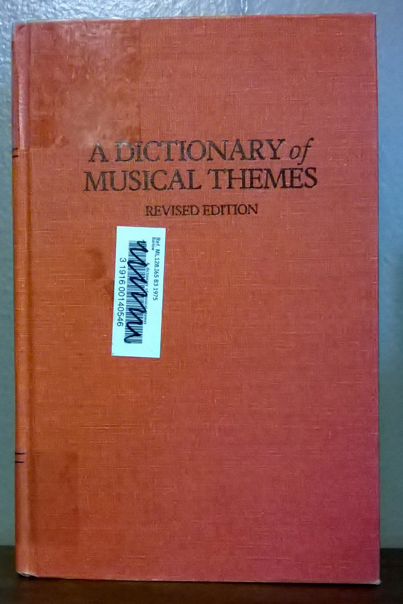 A Dictionary of Musical Themes: The Music of More Than 10,000 Themes,Used