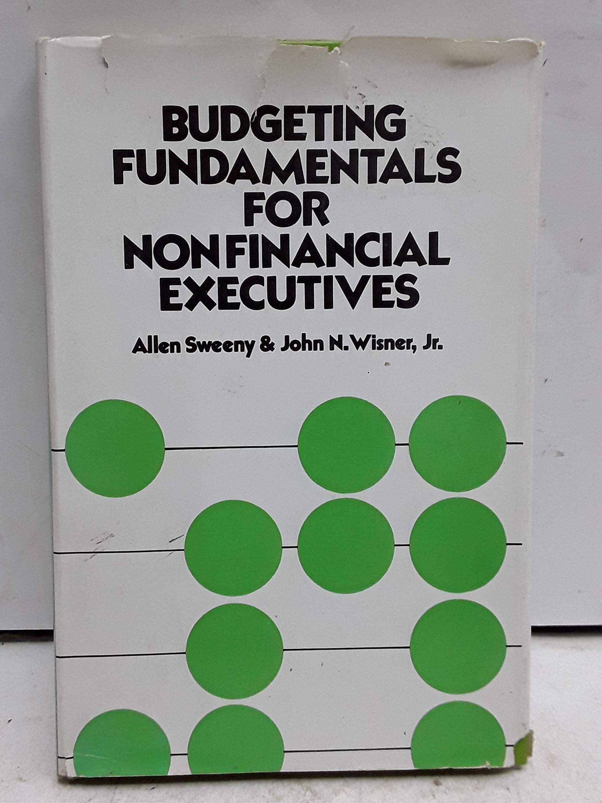 Budgeting Fundamentals for Nonfinancial Executives,Used