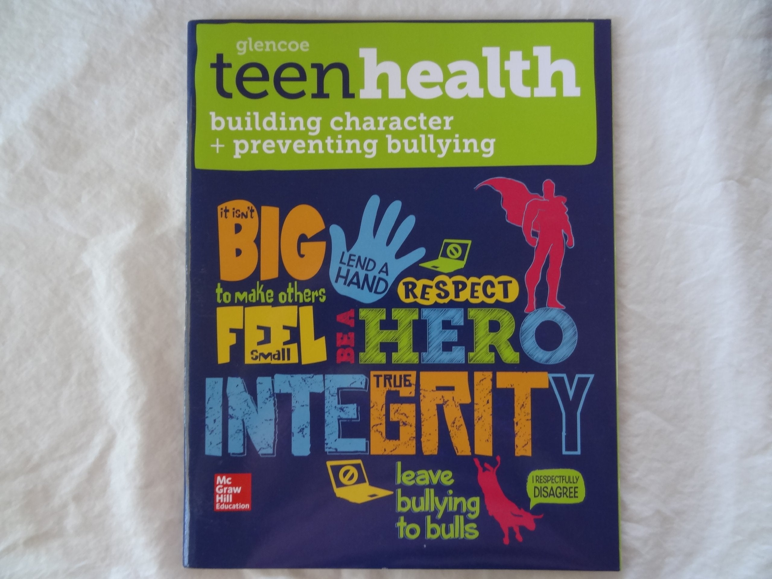 Teen Health, Building Character and Preventing Bullying,Used