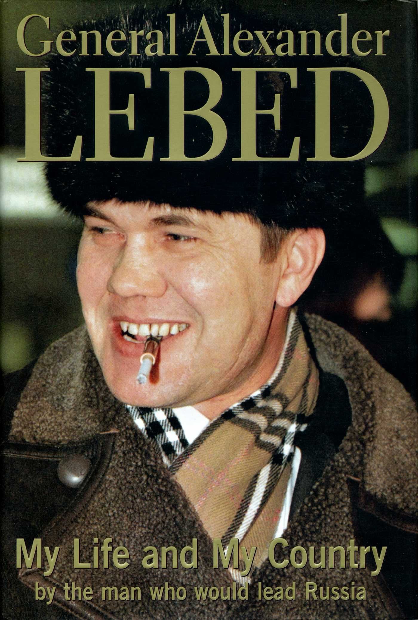General Alexander Lebed: My Life and My Country,Used