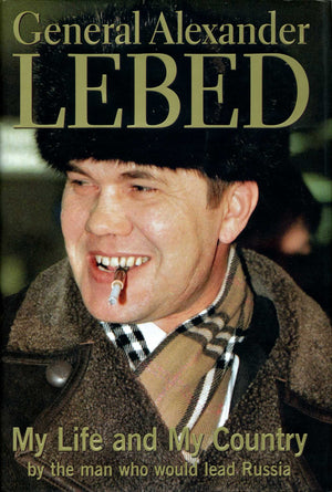 General Alexander Lebed: My Life and My Country,Used