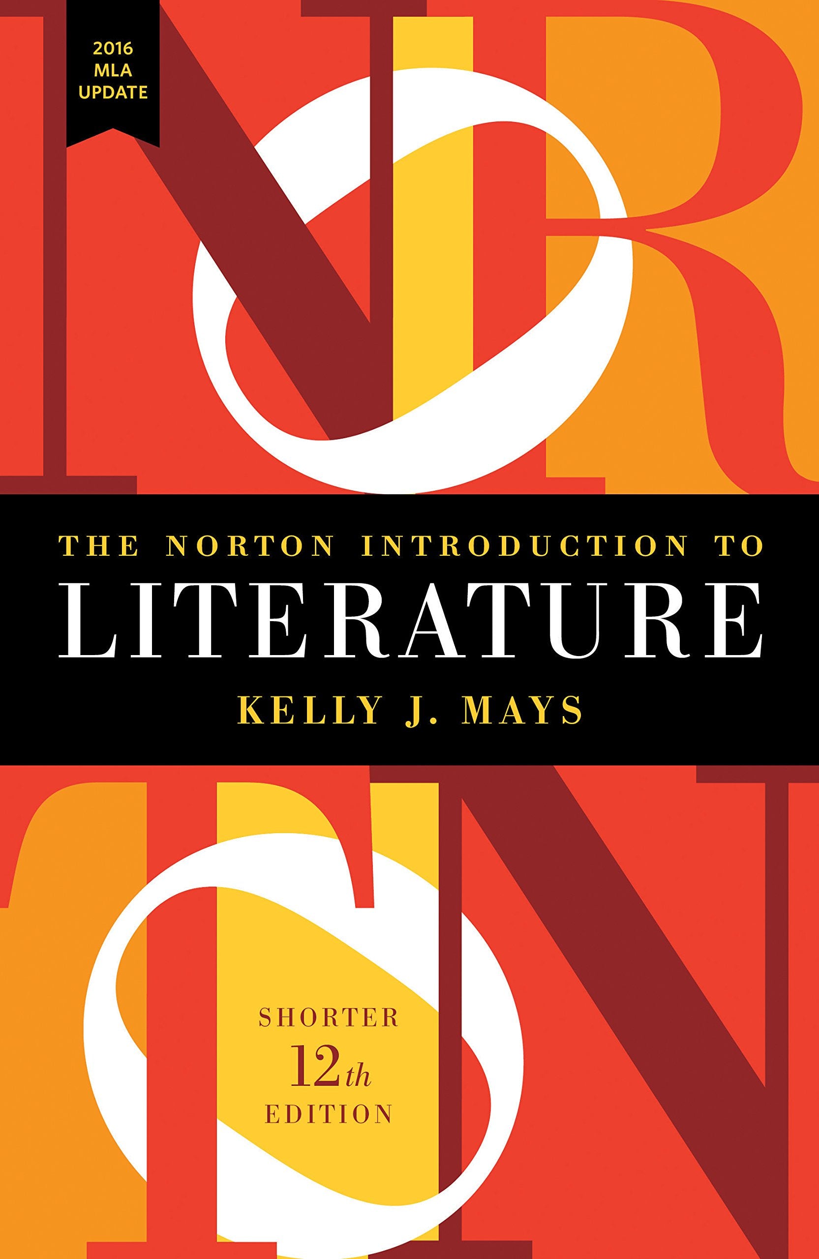 The Norton Introduction to Literature with 2016 MLA Update,Used