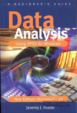 Data Analysis Using SPSS for Windows Versions 8  10: A Beginner's Guide,New