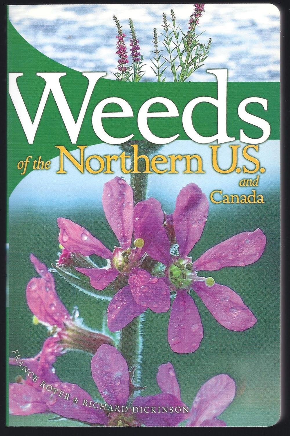 Weeds of the Northern U.S. and Canada: A Guide for Identification,Used