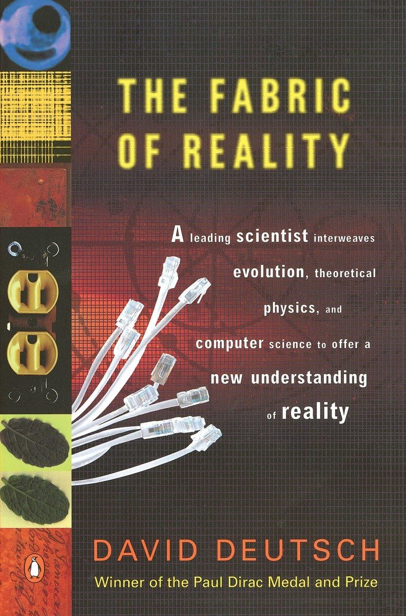 The Fabric Of Reality: The Science Of Parallel Universesand Its Implications,Used