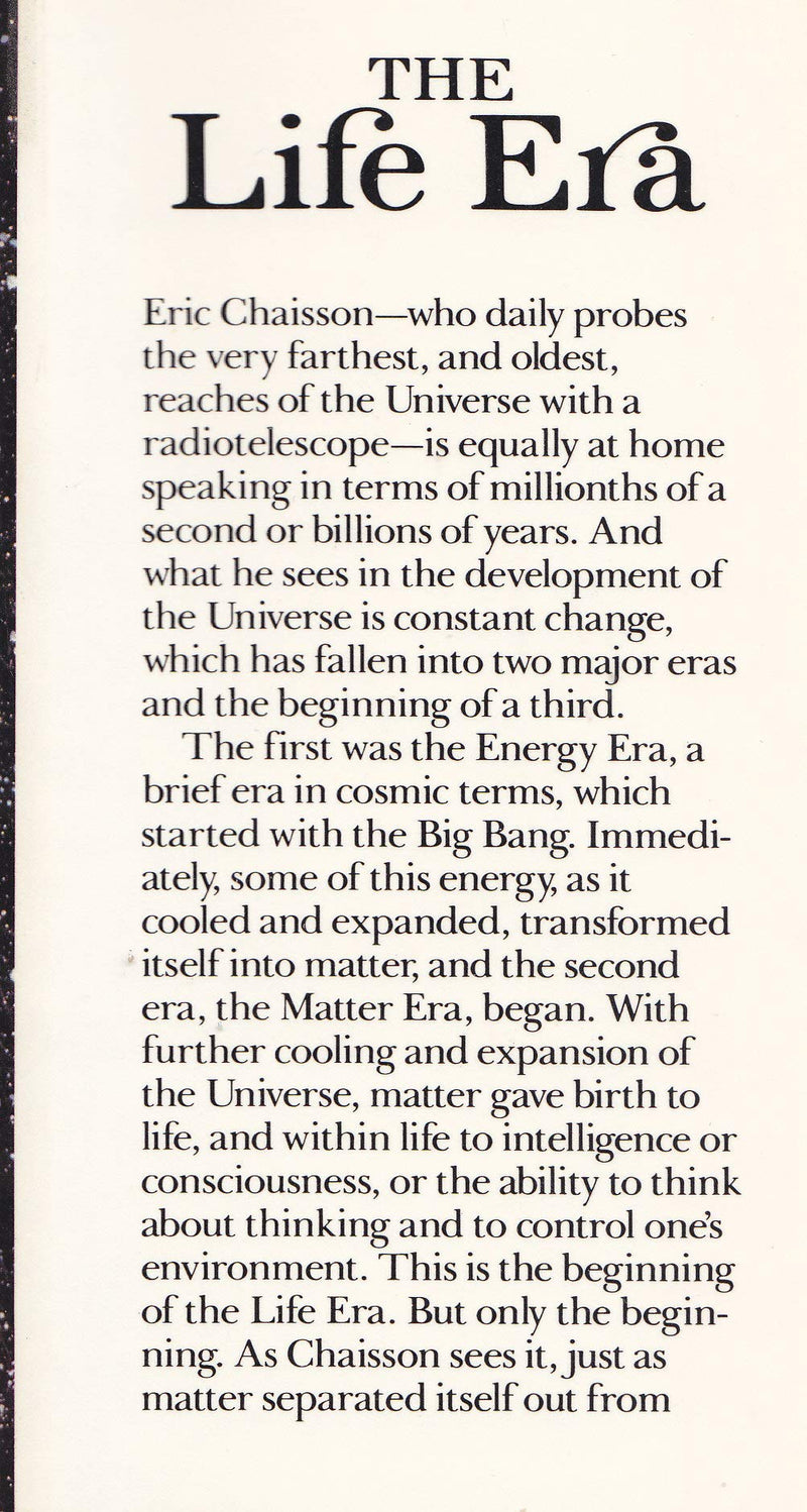 The Life Era: Cosmic Selection and Conscious Evolution,Used