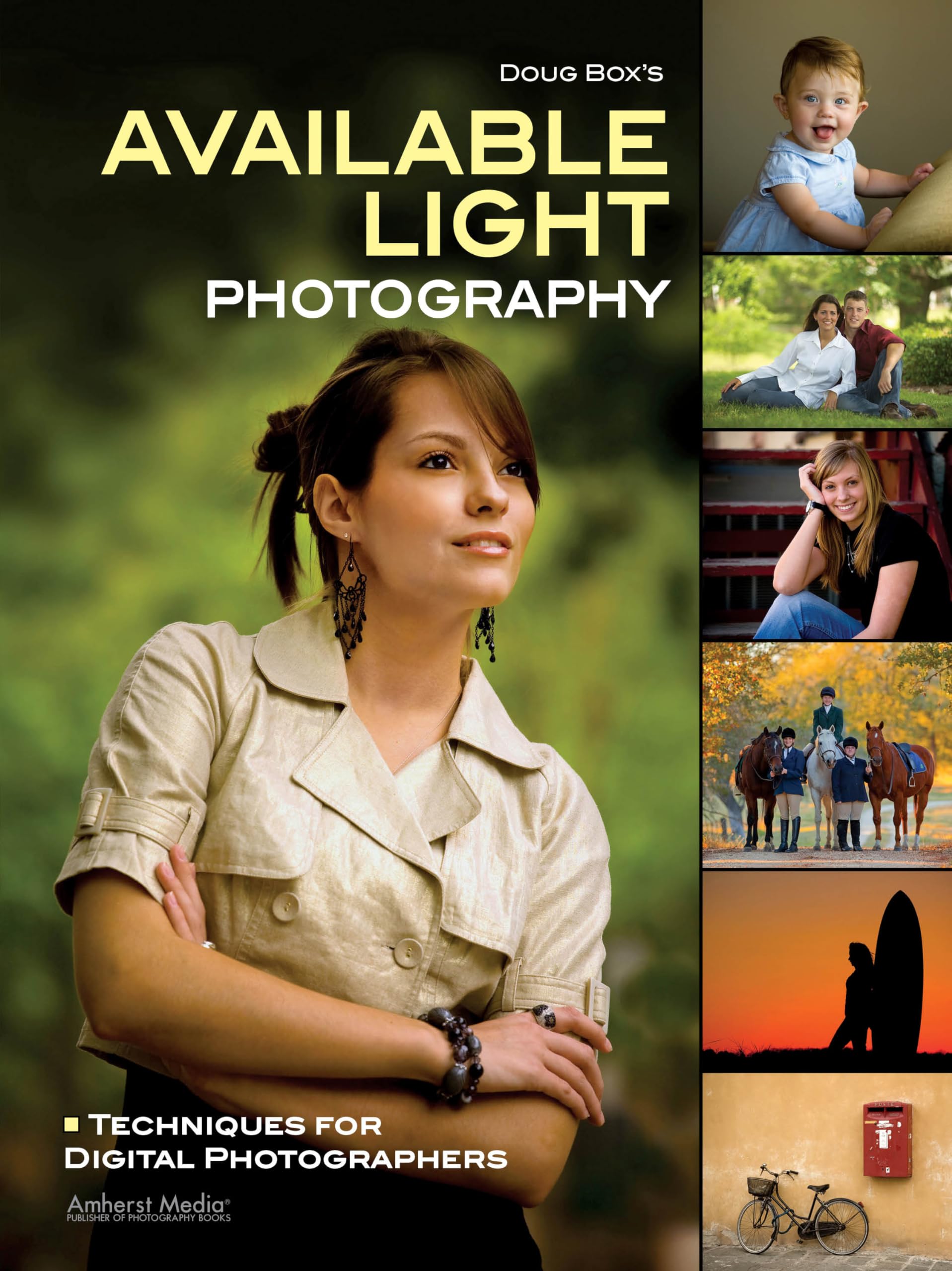 Doug Box'S Available Light Photography: Techniques For Digital Photographers,Used