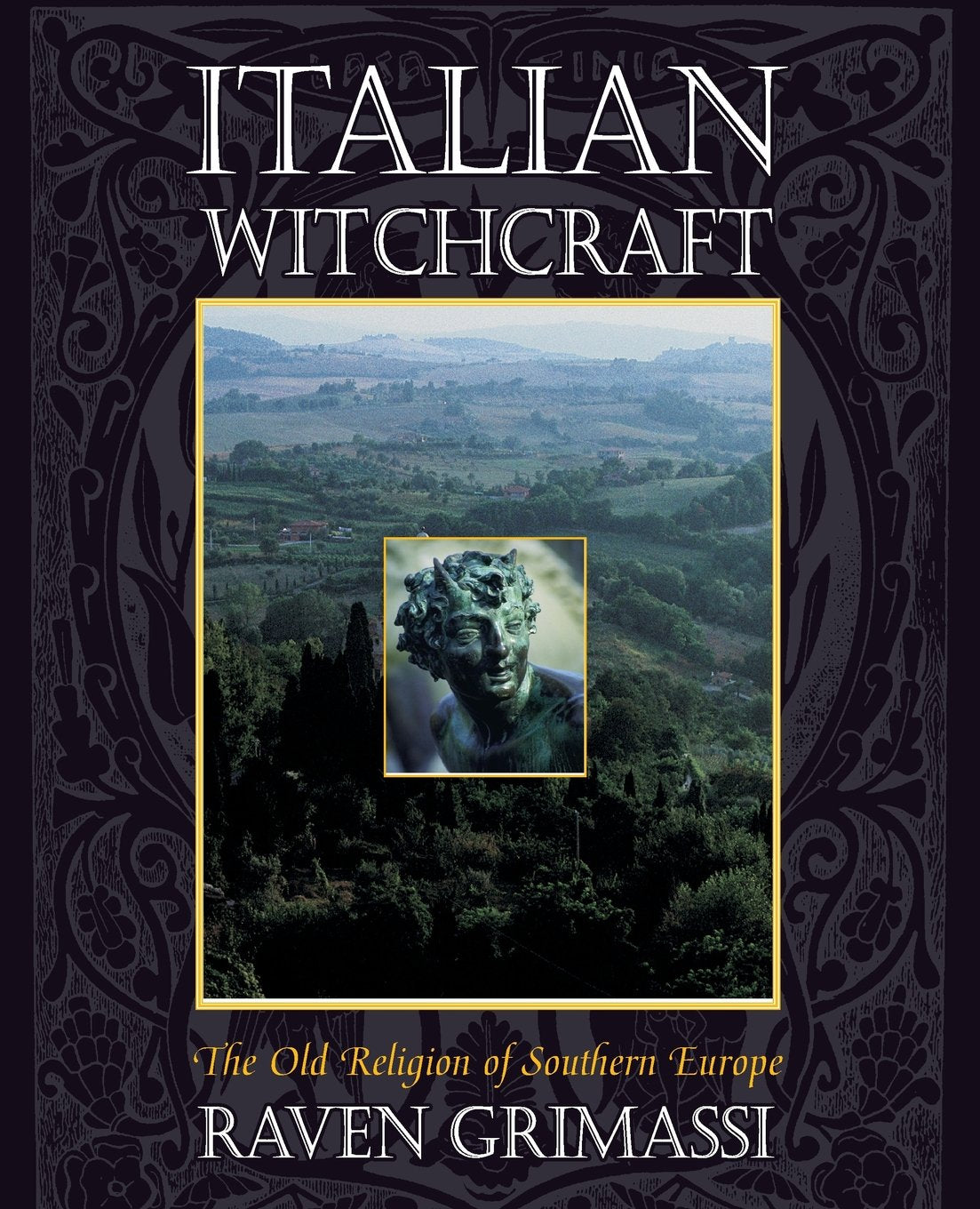 Italian Witchcraft: The Old Religion of Southern Europe,Used