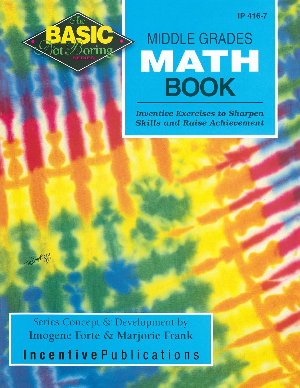 Middle Grades Math Book BASIC/Not Boring: Inventive Exercises to Sharpen Skills and Raise Achievement,Used