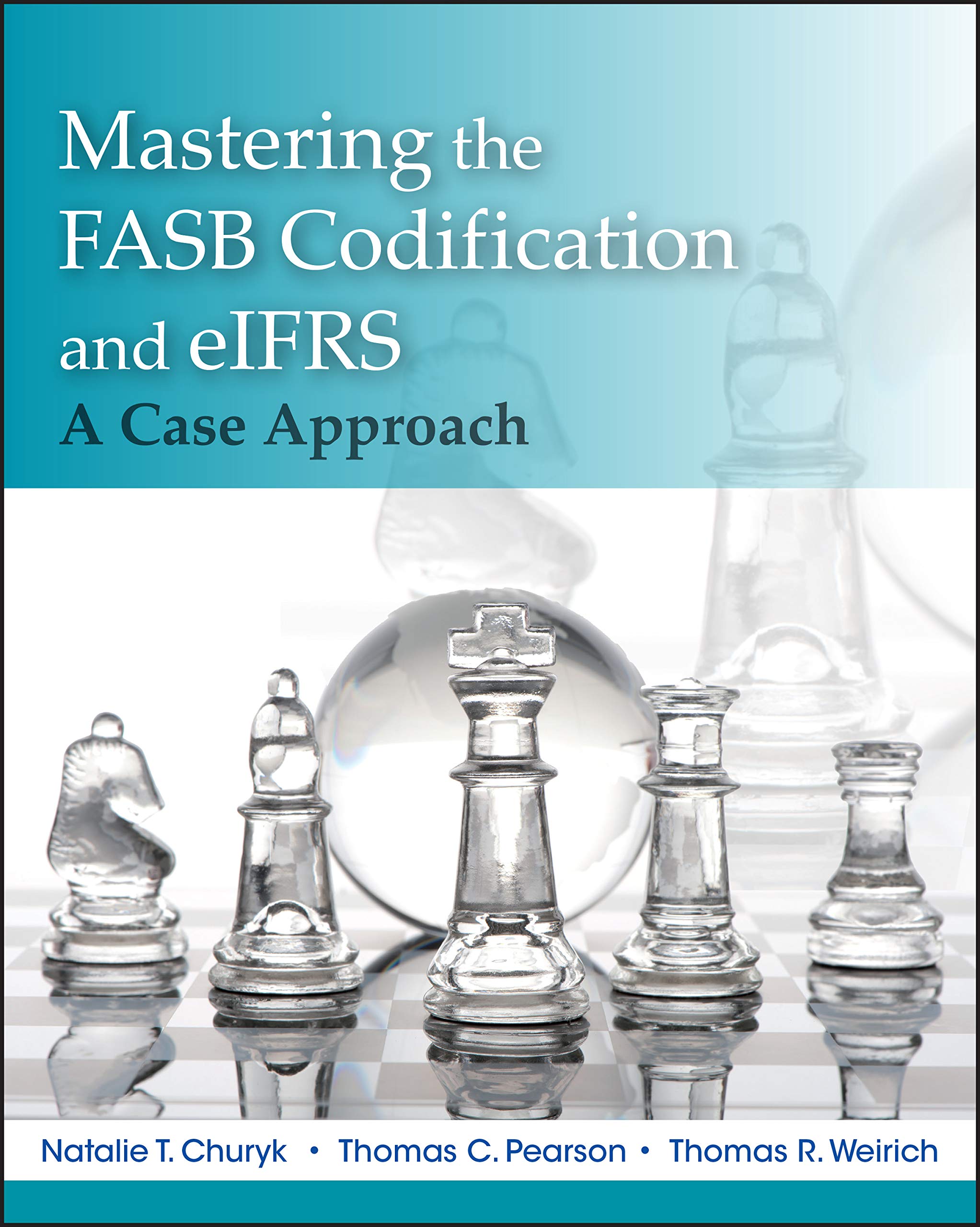 Mastering Codification and eIFRS: A Casebook Approach