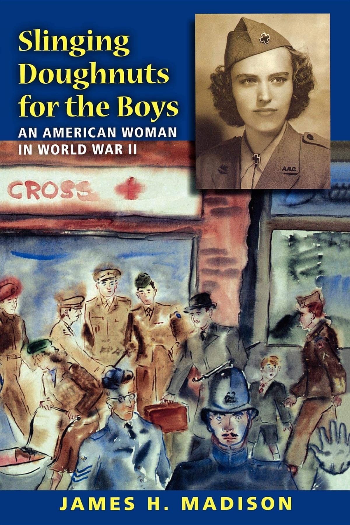 Slinging Doughnuts For The Boys: An American Woman In World War Ii,New