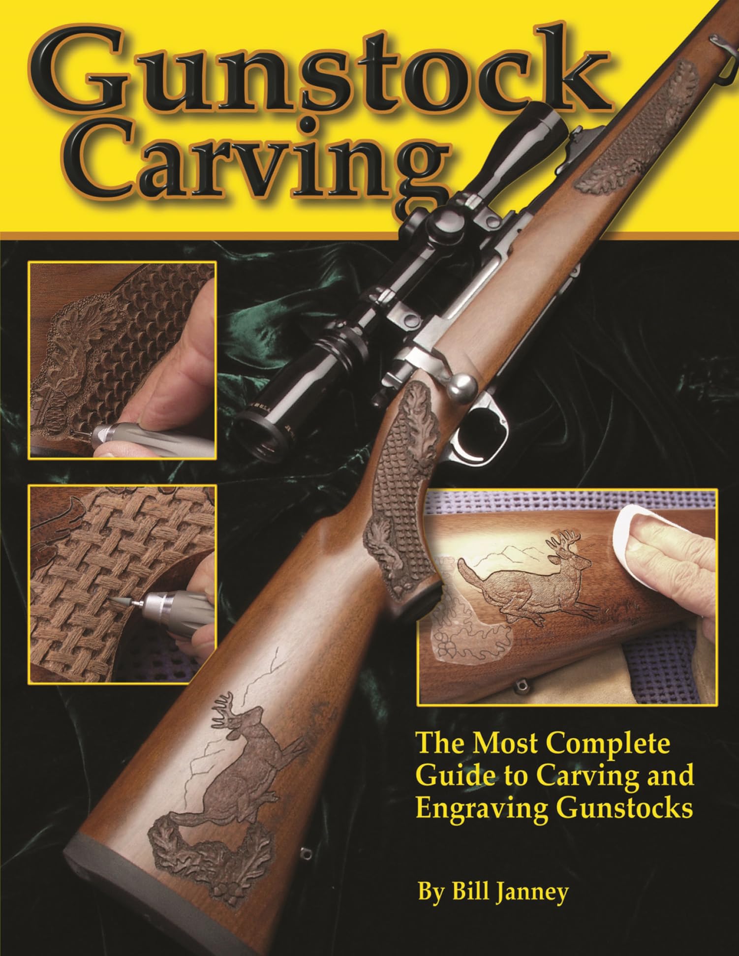 Gunstock Carving: The Most Complete Guide To Carving And Engraving Gunstocks (Fox Chapel Publishing)