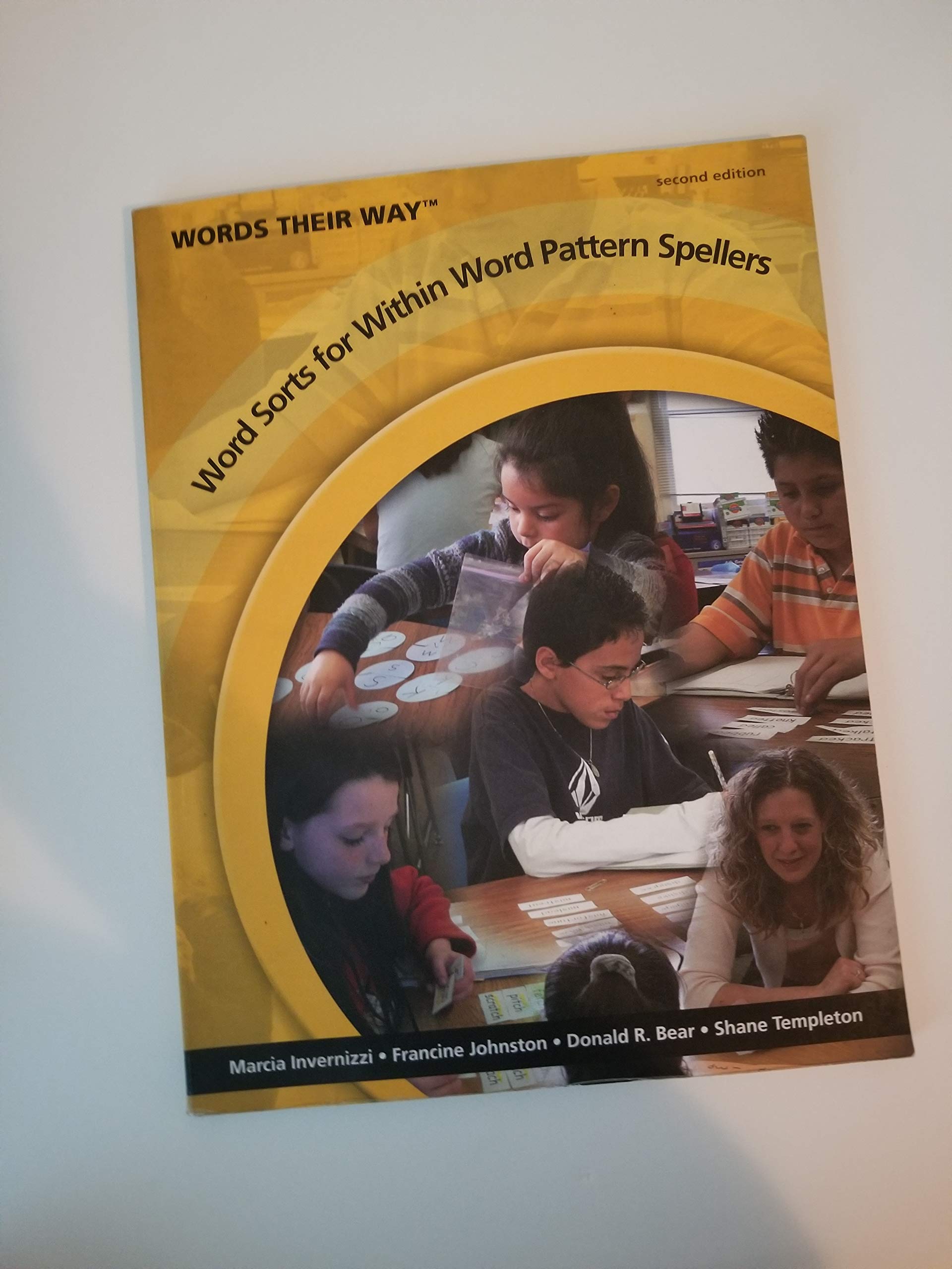 Words Their Way: Word Sorts for Within Word Pattern Spellers,Used
