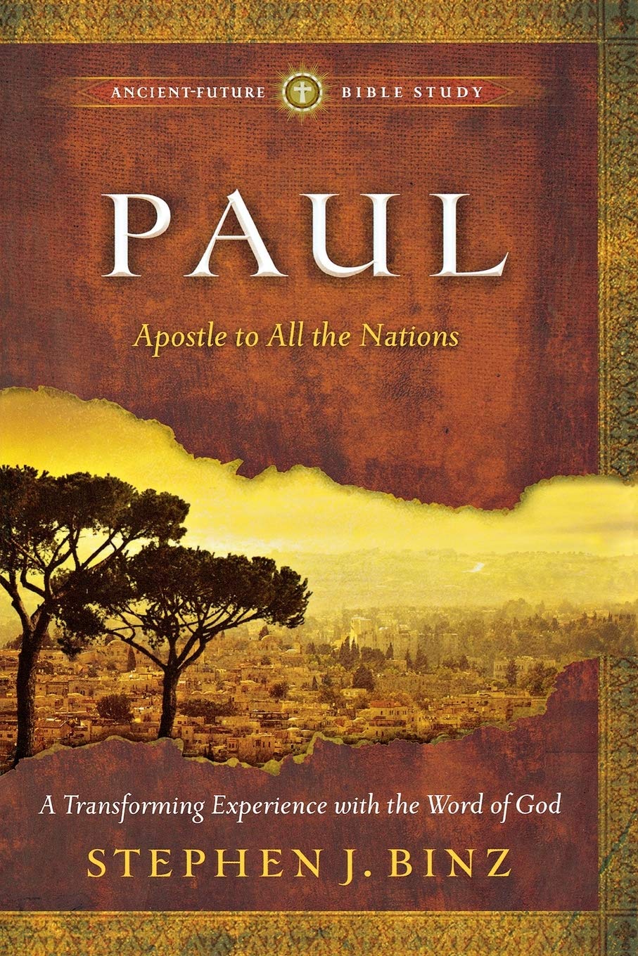 Paul: Apostle to All the Nations (AncientFuture Bible Study: Experience Scripture through Lectio Divina),Used