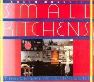 Small Kitchens: Making Every Inch Count,Used