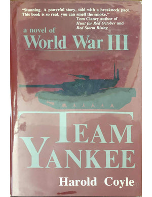 Team Yankee: A Novel Of World War Iii,New