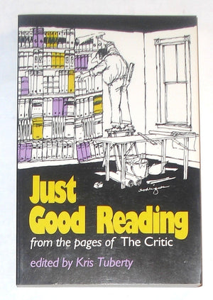 Just Good Reading from the Pages of the Critic,Used