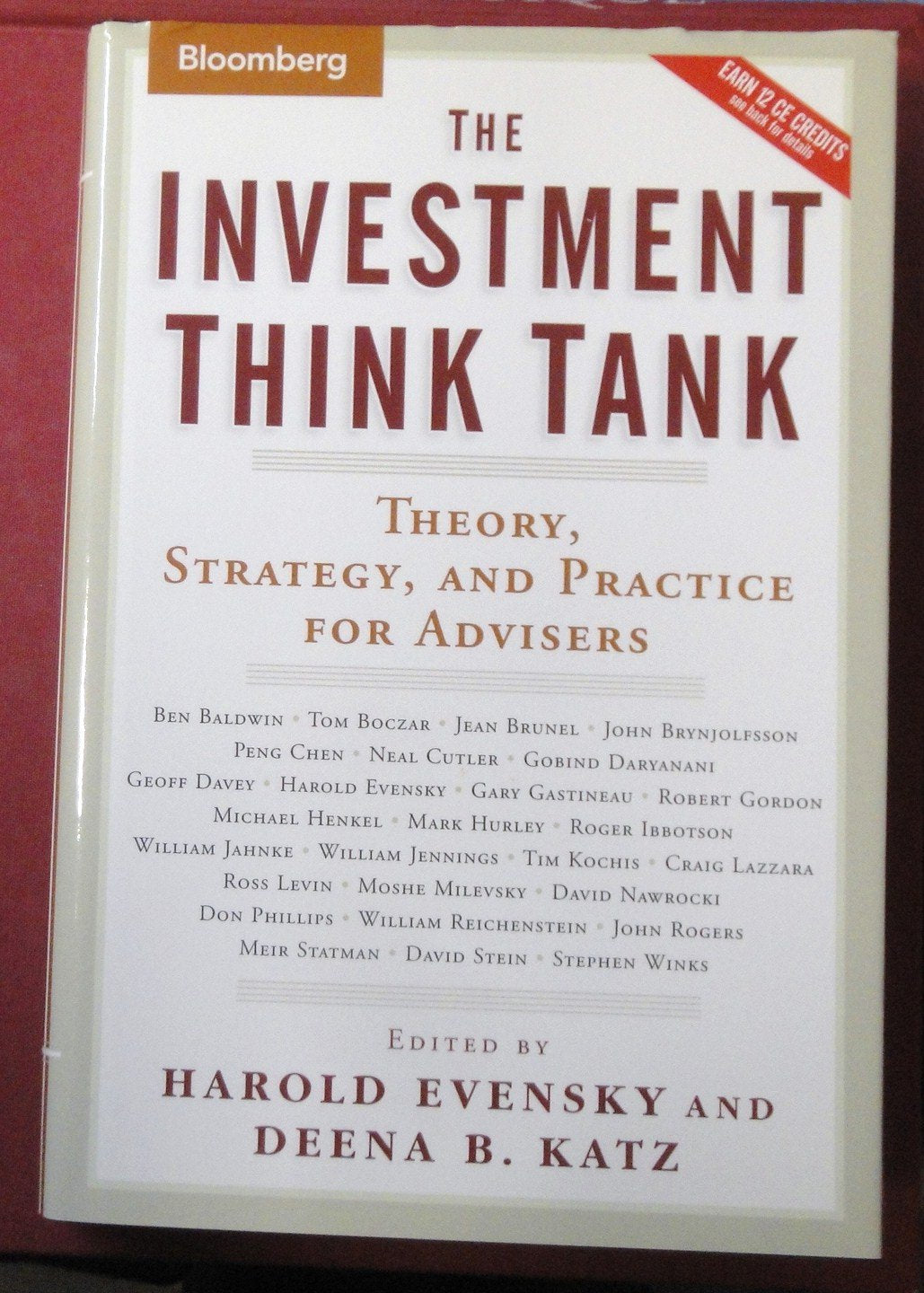 The Investment Think Tank: Theory, Strategy, And Practice For Advisers,New