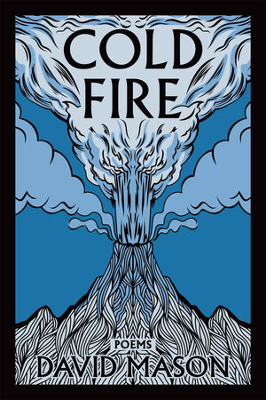 Cold Fire: Poems