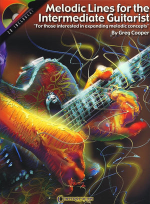 Melodic Lines for the Intermediate Guitarist: For Those Interested in Expanding Melodic Concepts,Used
