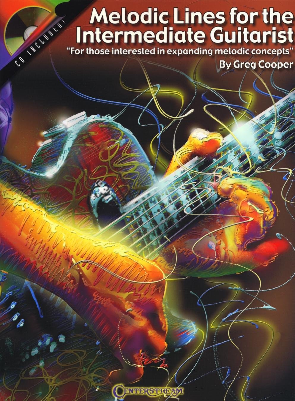 Melodic Lines for the Intermediate Guitarist: For Those Interested in Expanding Melodic Concepts,Used