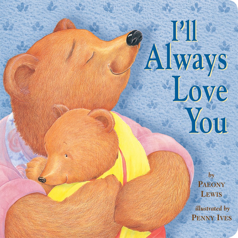 I'll Always Love You (Tiger Tales),Used