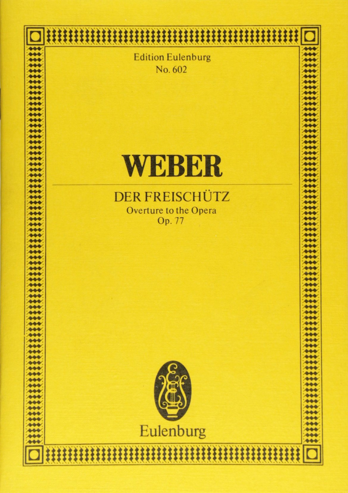 Der Freischutz, Op. 77: Overture,Used