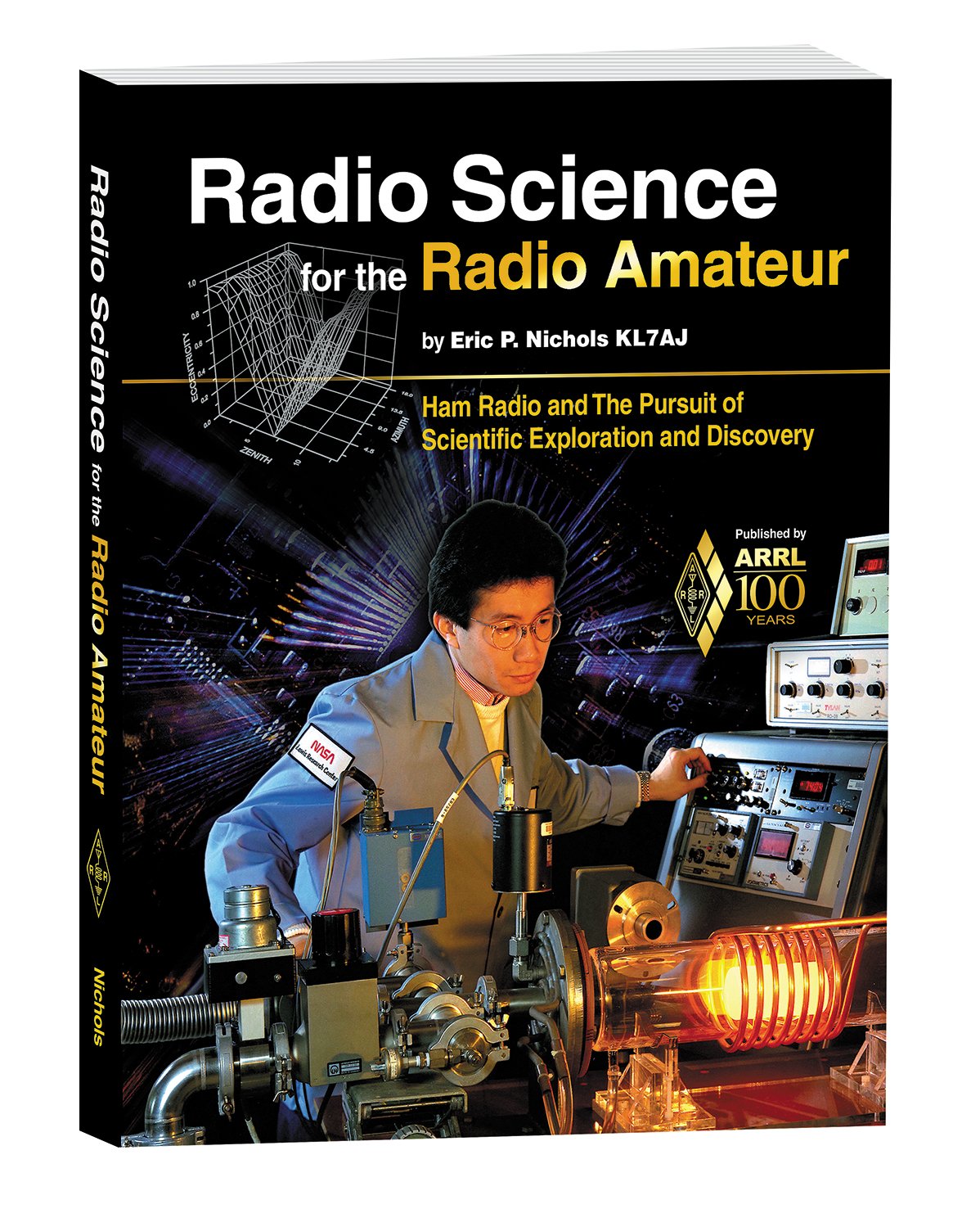 Radio Science for the Radio Amateur  Ham Radio and the Pursuit of Scientific Exploration and Discovery,Used