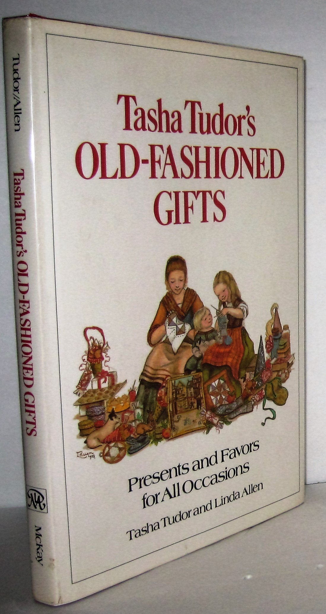 Tasha Tudor's OldFashioned Gifts: Presents and Favors for All Occasions,New