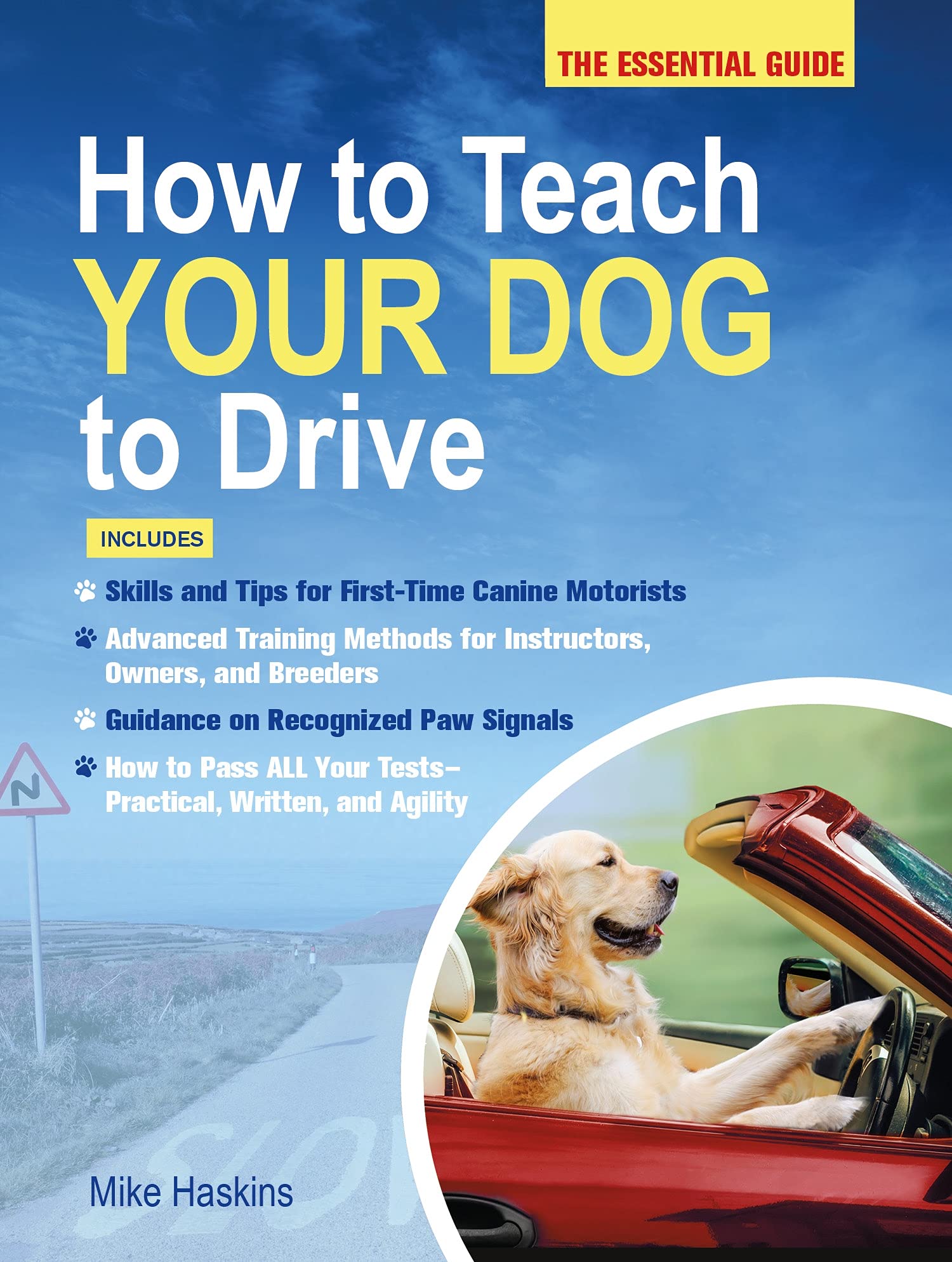 HOW TO TEACH YOUR DOG TO DRIVE,Used